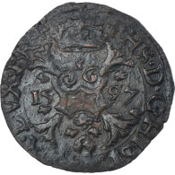 Monnaie, Pays-Bas Espagnols, Philippe II, Duit Of Negenmanneke, 1597 - Pays Bas Espagnols
