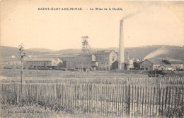 63-SAINT-ELOY-LES-MINES- LA MINE DE LA BOUBLE - Saint Eloy Les Mines