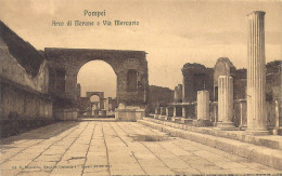 ITALIE - Pompei - Arco Di Merone E Via Mercurio - Carte Postale Ancienne - Pompei