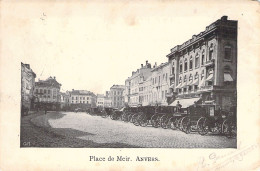 BELGIQUE - ANVERS - Place De Meir - Carte Postale Ancienne - Antwerpen