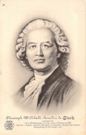 CELEBRITE -COMPOSITEUR - Christoph Willibald - Chevalier De Gluck - Né à Weidenwang En 1714 - Carte Postale Ancienne - Entertainers