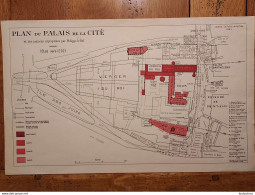 RARE PLAN DU PALAIS DE LA CITE PARIS ET DES MAISONS EXPROPRIEES PAR PHILIPPE LE BEL ETAT VERS 1292 FORMAT 36X22CM - Historische Documenten