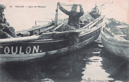 Toulon - Type De Pecheurs - Barque De Peche  - CPA °J - Toulon