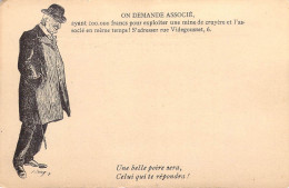 CARTES HUMOURISTIQUES - ON DEMANDE ASSOCIE - Ayant 100000 Francs Pour Exploiter Une Mine....  - Carte Postale Ancienne - Tarjetas Humorísticas