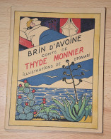 Brin D'avoine Conte (à Bandol) De Thyde Monnier Illustrations De Otomasi (editions Gutemberg Lyon 1946) - Märchen