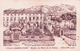 Toulon -  Villa Jeanne D'Arc - Maison Du Marin Et Du Soldat - CPA °J - Toulon
