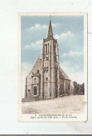 FAUQUEMBERGUES (PAS DE CALAIS) 4 EGLISE OGIVALE DU XIII E SIECLE FLECHE DENTELEE - Fauquembergues