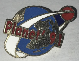 76275-Pin's.  Planet's 91.Espace.signé Aerospatiale. - Raumfahrt