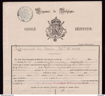 DDDD 574 --  CERTIFICAT à Anvers 1871 - CONGE DEFINITIF - Régiment Du Génie - Soldat Lemaire Né à HORRUES - Lettres & Documents