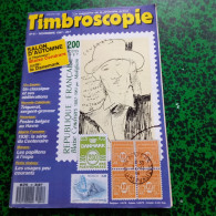 Magazines De La Philatélie * Timbroscopie N:41 De Novembre 1987 * Honneur à Blaise Cendrars .. - French (from 1941)