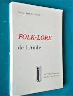 Gaston JOURDANNE : Folk-lore De L'Aude - Languedoc-Roussillon