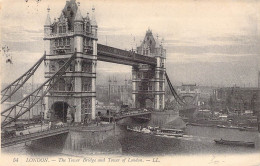 ANGLETERRE - LONDON -The Tower Bridge Ans Tower Of London - LL - Carte Postale Ancienne - Tower Of London