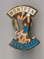 PIN'S   THEME   SPORT  HANDBALL CLUB DE MONTPON  EN DORDOGNE   PINS RARE - Handbal