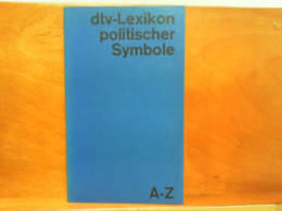 Dtv - Lexikon Politischer Symbole : A - Z - Glossaries