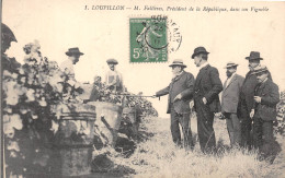 47-LOUPILLON- M. FALLIERES PRESIDENT DE LA REPUBLIQUE DANS SON VIGNOBLE - Altri & Non Classificati