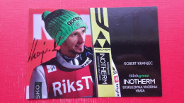 Ski Jumping Planica.Robert Kranjec.Inotherm(Ribnica) Ekskluzivna Vhodna Vrata.Podpis/autograph - Sports D'hiver