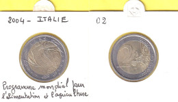 ITALIE 2 EURO Commémorative - PROGRAMME ALIMENTAIRE MONDIAL - 2004 - Italia