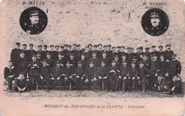 Toulon -  Musique Des Equipages De La Flotte    - CPA °J - Toulon