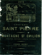 (M23) Etiquette - Etiket - Château Saint-Pierre - Montagne Saint-Emilion 1972 - Otros & Sin Clasificación