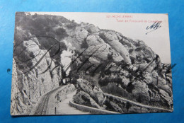 Montserrat Tunel Del Ferrocarril  Chemin De Fer. 1908 - Trains