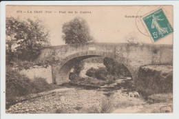 LA CRAU - VAR - PONT SUR LE GAPEAU - La Crau