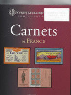 Catalogue Yvert & Tellier - Carnets De France Volume 1 - 571 Pages (Superbe état) - Francia