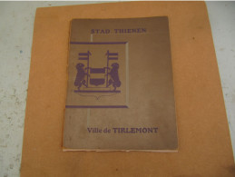 Tienen - Boek Uitgave 1935 - - Tienen