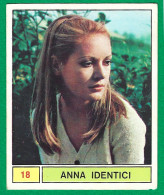 738> Figurina PANINI  < ANNA IDENTICI > Collezione "Cantanti 1969" / N° 18 - Objets Dérivés