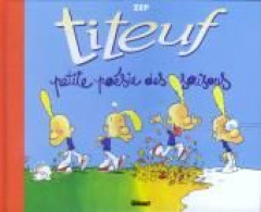 Titeuf HS3 Petite Poésie Des Saisons - Zep - Glénat - EO à L'italienne De 11/2005 - TTBE - Titeuf