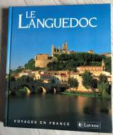 Le Languedoc Voyage En France Larousse 1992 - Languedoc-Roussillon