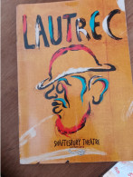 114 //  A NEW MUSICAL LAUTREC MUSIC BY CHARLES AZNAVOUR / SHAFTESBURY THEATRE LONDON - Cultura