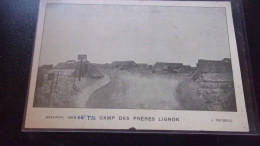 WWI LIGNON 51  GUERRE 1916 LE CAMP DES FRERES 46 EME REGIMENT TERRITORIAL - Otros & Sin Clasificación