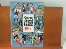 Sudetendeutscher Kalender 1996 - Unser Heimatkalender Volkskalender Für Sudetendeutsche - 48. Jahrgang - Calendars