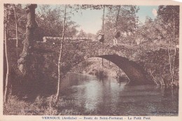 07 / VERNOUX / ROUTE DE SAINT FORTUNAT / LE PETIT PONT - Vernoux