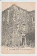 LA GARDE - VAR - ANCIEN CHATEAU SEIGNEURIAL - La Garde