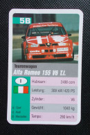 Trading Cards - ( 6 X 9,2 Cm ) 1995 - Tourenwagen / Voiture De Tourisme - Alfa Romeo 155 V6 TI - Italie - N°5B - Moteurs