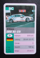 Trading Cards - ( 6 X 9,2 Cm ) 1995 - GT Klasse / Voiture: Classe GT - BMW M3 GTR - Allemagne - N°8C - Motoren