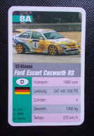 Trading Cards - ( 6 X 9,2 Cm ) 1995 - GT Klasse / Voiture: Classe GT - Ford Escort Cosworth RS - Allemagne - N°8A - Motores