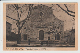 LA GARDE - VAR - LA PLACE DE L'EGLISE - La Garde