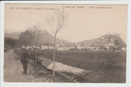 LA GARDE - VAR - AVENUE DE LA GARE - La Garde