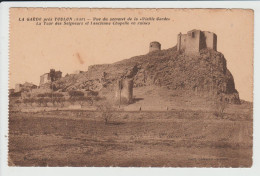 LA GARDE - VAR - VUE DU SOMMET DE LA VIEILLE GARDE - TOUR DES SEIGNEURS ET ANCIENNE CHAPELLE EN RUINES - La Garde