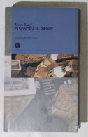 I114748 Grandi Romanzi Corsera N. 16 - Enzo Biagi - Disonora Il Padre - Klassik