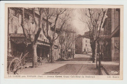 LA GARDE - VAR - AVENUE CARNOT - GRAND CAFE HOTEL DU BOULEVARD - La Garde