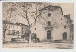 LA GARDE - VAR - PLACE DE L'EGLISE - DILIGENCE - La Garde