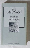 I114607 Biblioteca Repubblica N. 49 - Ian McEwan - Bambini Nel Tempo - Klassik