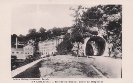 Barjols - Entree Du Tunnel , Route De Brignoles  - CPA °J - Barjols