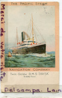 - Twin Screw. R M S. ORITA - The Pacific Steam Navigation Compagny, Peu Courante, écrite à Bord, 1913, TBE, Scans. - Steamers