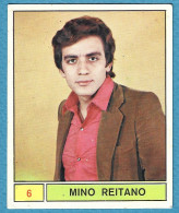 739> Figurina PANINI  < MINO REITANO > Collezione "Cantanti 1969" / N° 6 - Objets Dérivés