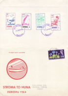 STROMA TO HUNA 1964 EUROPA   FDC - 1964