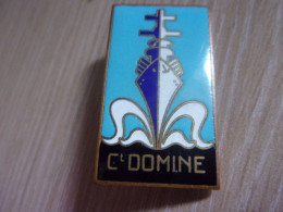 Insigne Aviso Dragueur " Commandant DOMINE " - Marine Nationale - Guerre - Marine